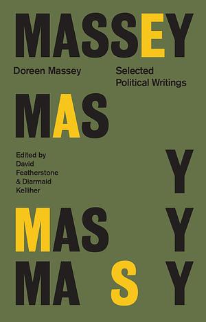 Doreen Massey: Selected Political Writings by Doreen Massey