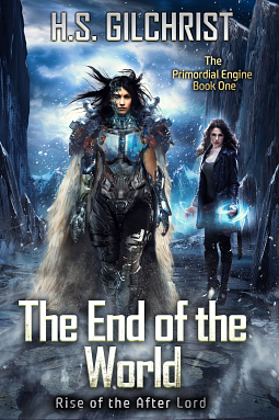 The End of the World by H.S. Gilchrist