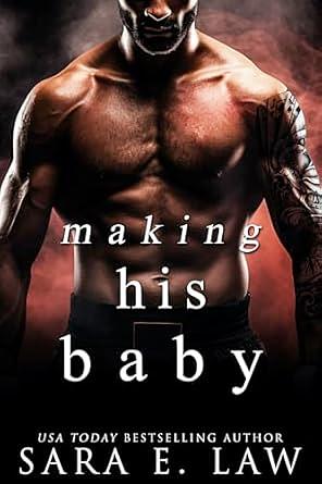 Making His Baby by S.E. Law