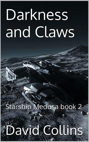 Darkness and Claws by David Collins, David Collins