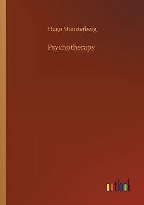 Psychotherapy by Hugo Munsterberg