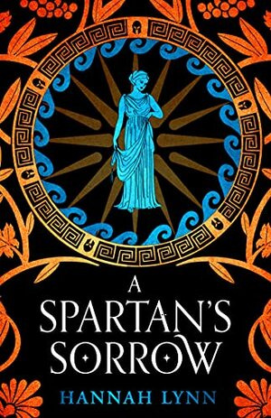 A Spartan's Sorrow by Hannah M. Lynn