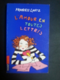 L'amour en toutes lettres by Francess Lin Lantz, Natacha de Peganov