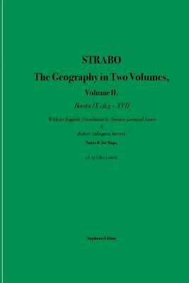 Strabo The Geography in Two Volumes: Volume II. Books IX ch. 3 - XVII by Strabo