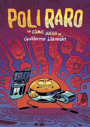 Poli raro by Guillermo Lizarán