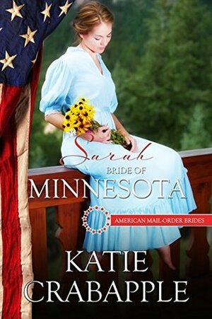 Sarah: Bride of Minnesota by Katie Crabapple