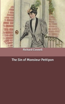 The Sin of Monsieur Pettipon by Richard Connell