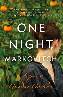 One Night, Markovitch by Sondra Silverston, Ayelet Gundar-Goshen