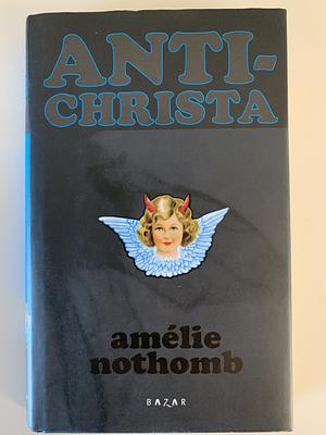 Antichrista by Amélie Nothomb