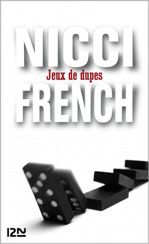 Jeux de Dupes by Nicci French