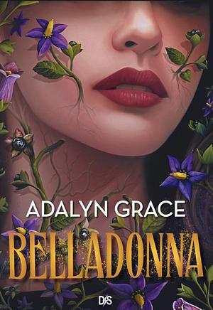 Belladonna by Adalyn Grace