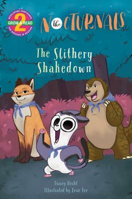 The Nocturnals: The Slithery Shakedown by Tracey Hecht
