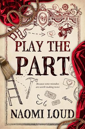 Play the Part by Naomi Loud
