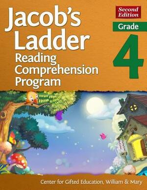 Jacob's Ladder Reading Comprehension Program: Grade 4 (2nd Ed.) by Center for Gifted Education