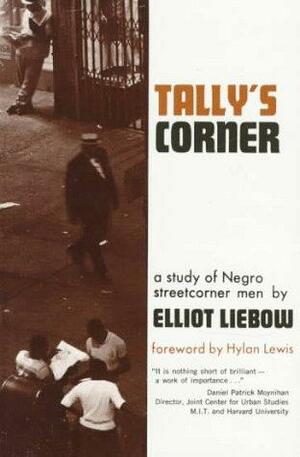 Tally's Corner by Elliot Liebow