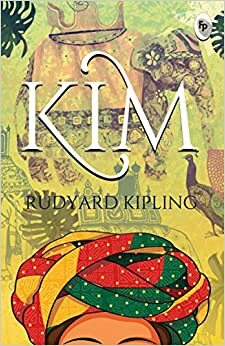 Kim by Rudyard Kipling