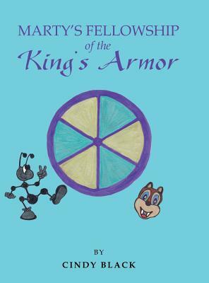 Marty's Fellowship of the King's Armor by Cindy Black