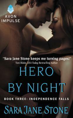 Hero By Night by Sara Jane Stone