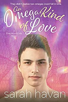 An Omega Kind of Love by Sarah Havan