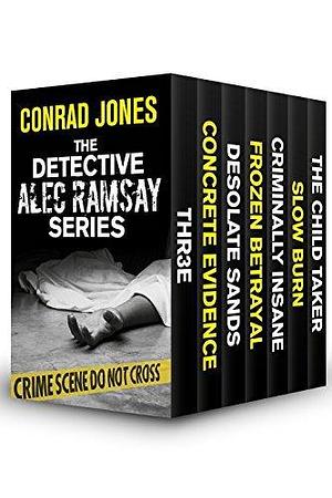 The Detective Alec Ramsay Series: 7 thrillers by Conrad Jones, Conrad Jones