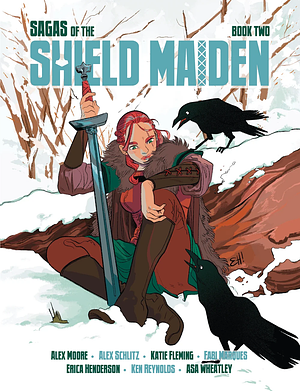 Sagas of the Shield Maiden, Book Two  by Asa Wheatley