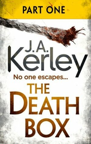 The Death Box: Part 1 of 3 (Chapters 1-12) (Carson Ryder, Book 10) by Jack Kerley