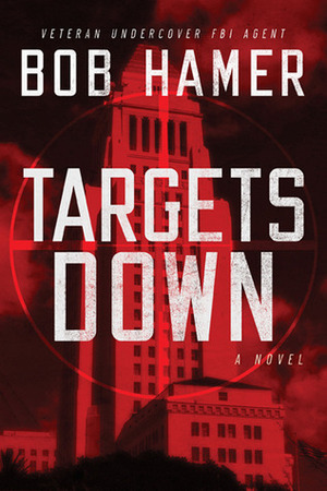 Targets Down by Bob Hamer