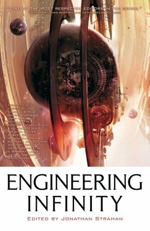 Engineering Infinity by Jonathan Strahan