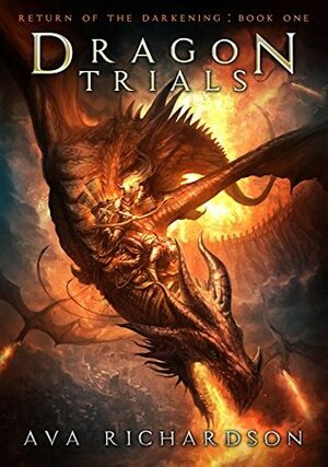 Dragon Trials by Ava Richardson