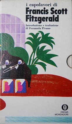 Di qua dal paradiso - Il grande Gatsby - Tenera è la notte - I capolavori di Francis Scott Fitzgerald by F. Scott Fitzgerald