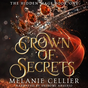 Crown of Secrets by Melanie Cellier