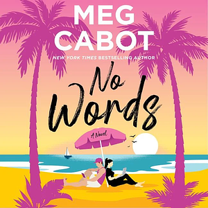 No Words by Meg Cabot