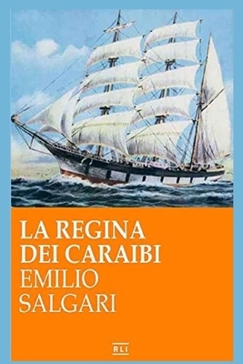 La Regina dei Caraibi by Emilio Salgari