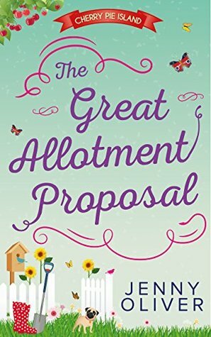 The Great Allotment Proposal by Jenny Oliver