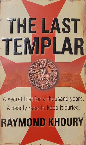 The Last Templar by Pirkko Talvio-Jaatinen, Raymond Khoury