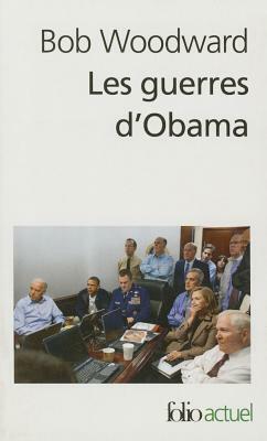Guerres D Obama by Bob Woodward