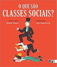 O que são classes sociais? by Equipo Plantel