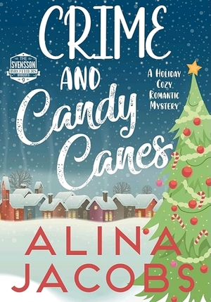 Crime and Candy Canes  by Alina Jacobs