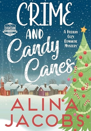 Crime and Candy Canes  by Alina Jacobs