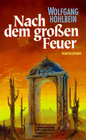 Nach dem großen Feuer by Wolfgang Hohlbein