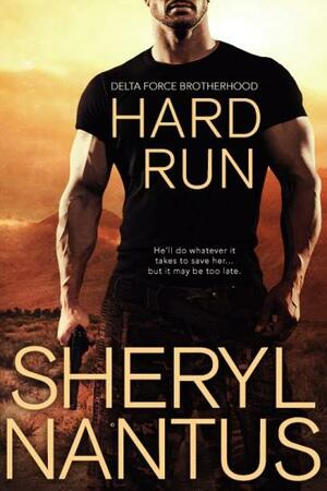 Hard Run by Sheryl Nantus