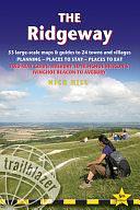 The Ridgeway: Avebury to Ivinghoe Beacon and Ivinghoe Beacon to Avebury, 53 Large-Scale Maps and Guides to 24 Towns and Villages Planning, Places to Stay, Places to Eat by Nick Hill