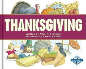 Thanksgiving by Alice K. Flanagan