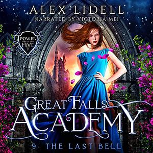 The Last Bell by Alex Lidell