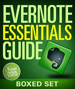 Evernote Essentials Guide (Boxed Set): Evernote Guide For Beginners for Organizing Your Life by Speedy Publishing
