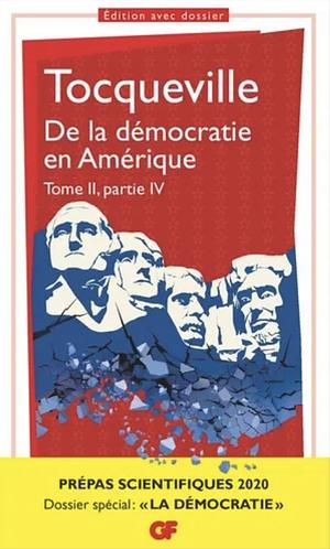 De la démocratie en Amérique : Tome II, partie IV by Alexis de Tocqueville