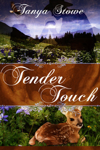 Tender Touch by Tanya Stowe