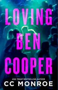 Loving Ben Cooper by CC Monroe