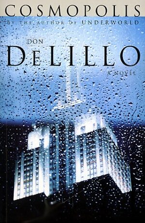 Cosmopolis by Don DeLillo