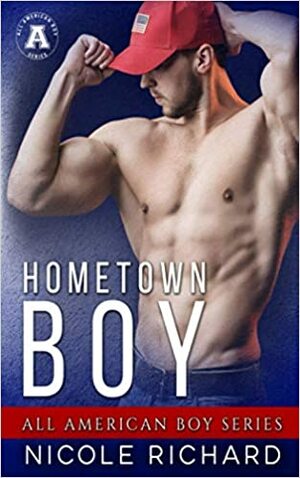 Hometown Boy by Nicole Richard